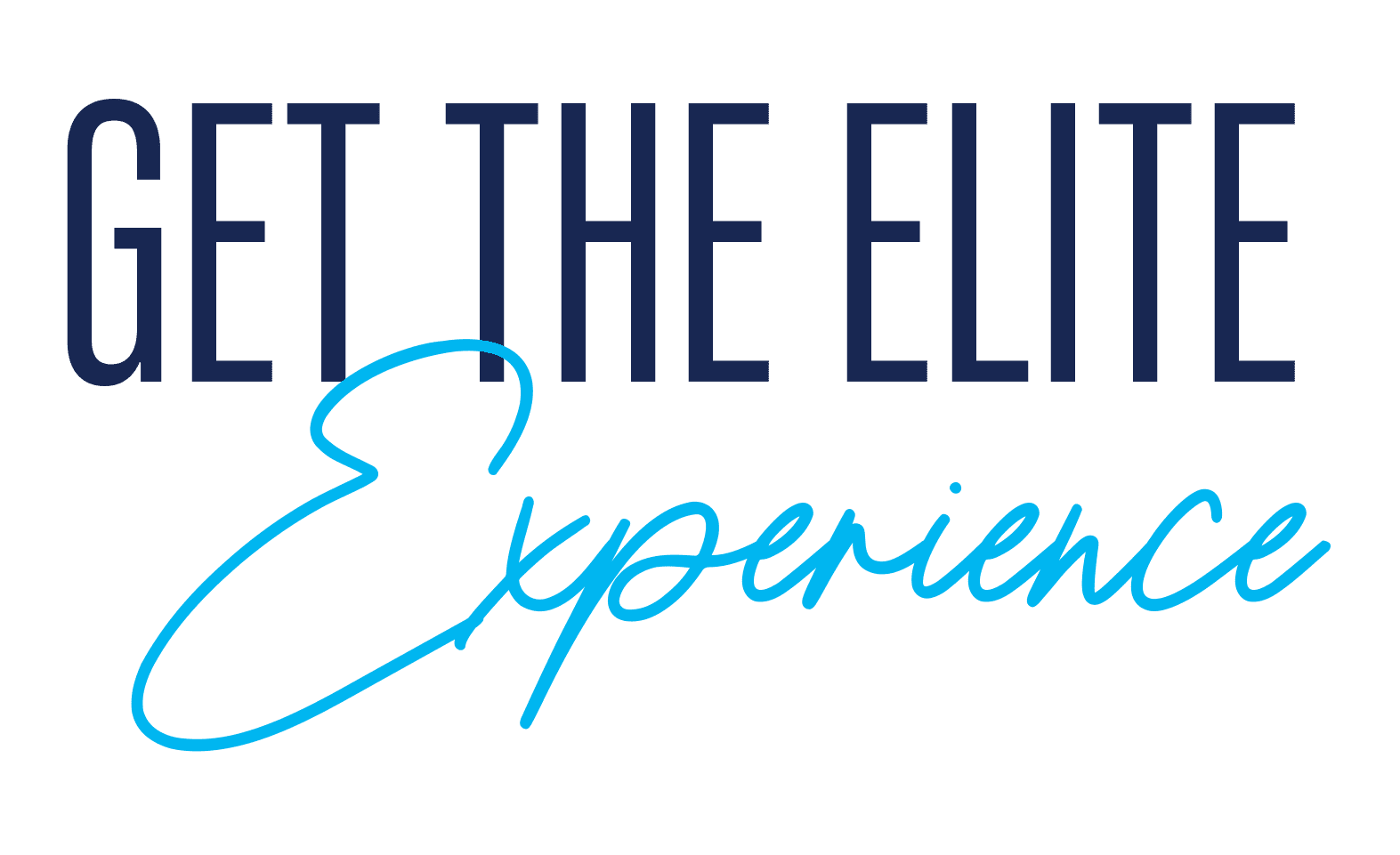 Get+The+Elite+Experience